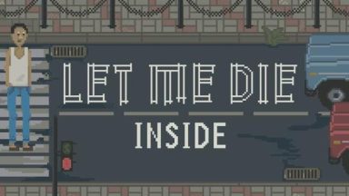 Featured Let Me Die inside Free Download 1