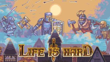 Featured Life is Hard Free Download