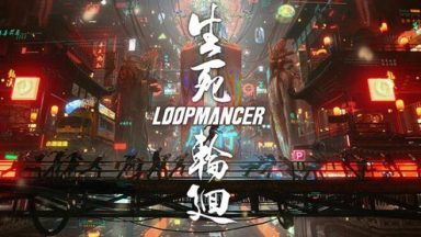 Featured Loopmancer Free Download