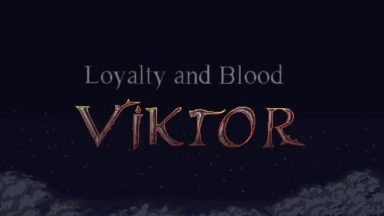 Featured Loyalty and Blood Viktor Origins Free Download