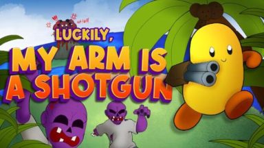Featured Luckily My Arm Is A Shotgun Free Download