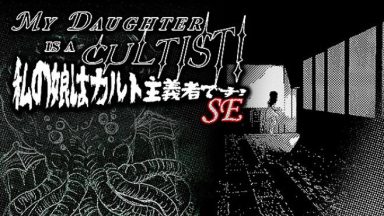 Featured MY DAUGHTER IS A CULTIST SE Free Download