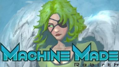 Featured Machine Made Rebirth Free Download 1