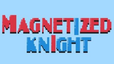 Featured Magnetized knight Free Download