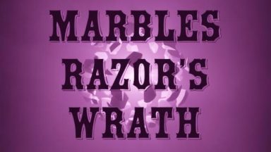 Featured Marbles Razors Wrath Free Download