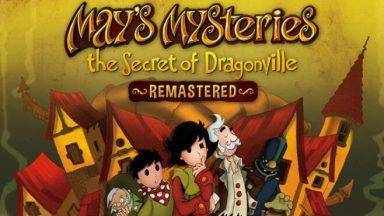 Featured Mays Mysteries The Secret of Dragonville Remastered Free Download