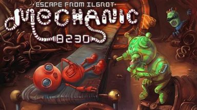 Featured Mechanic 8230 Escape from Ilgrot Free Download