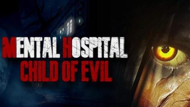 Featured Mental Hospital Child of Evil Free Download