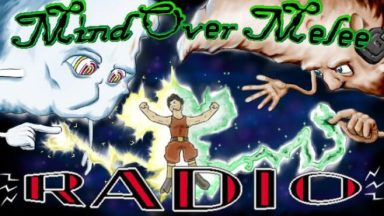 Featured Mind Over Melee Radio Free Download