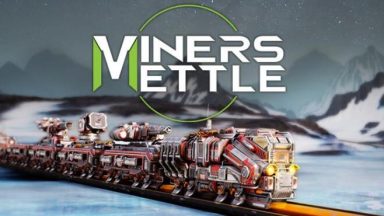 Featured Miners Mettle Free Download