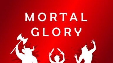 Featured Mortal Glory Free Download