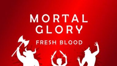 Featured Mortal Glory Fresh Blood DLC Free Download
