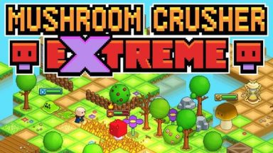 Featured Mushroom Crusher Extreme Free Download