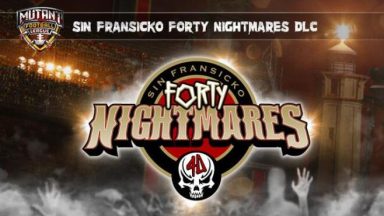 Featured Mutant Football League Sin Fransicko Forty Nightmares Free Download