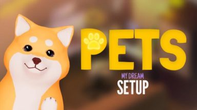 Featured My Dream Setup Pets DLC Free Download