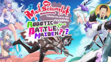 Featured My Mad Scientist Roommate Turned Me Into Her Personal Robotic Battle Maiden Free Download