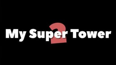 Featured My Super Tower 2 Free Download