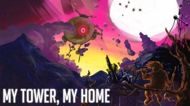 Featured My Tower My Home Free Download