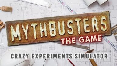 Featured MythBusters The Game Crazy Experiments Simulator Free Download
