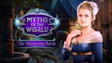 Featured Myths of the World The Whispering Marsh Free Download