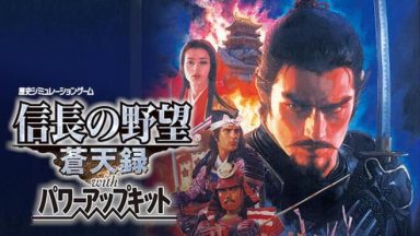 Featured NOBUNAGAS AMBITION Soutenroku with Power Up Kit Free Download