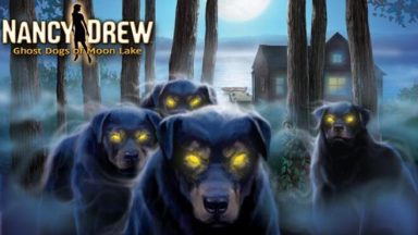 Featured Nancy Drew Ghost Dogs of Moon Lake Free Download