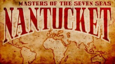 Featured Nantucket Masters of the Seven Seas Free Download