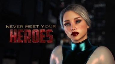 Featured Never Meet Your Heroes Free Download