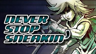 Featured Never Stop Sneakin Free Download