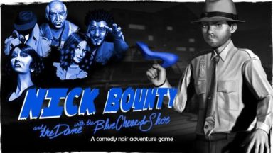Featured Nick Bounty and the Dame with the Blue Chewed Shoe Free Download