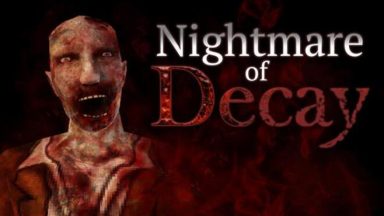 Featured Nightmare of Decay Free Download