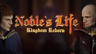 Featured Nobles Life Kingdom Reborn Free Download