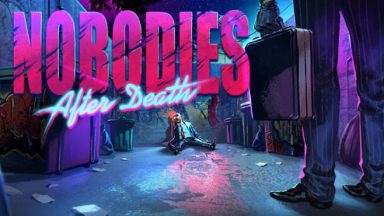 Featured Nobodies After Death Free Download