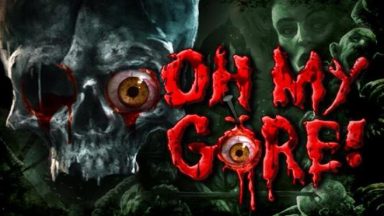 Featured Oh My Gore Free Download