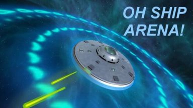 Featured Oh Ship Arena Free Download