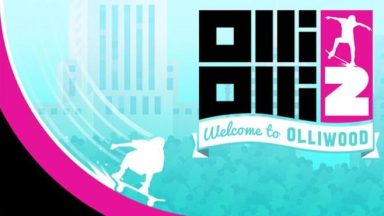 Featured OlliOlli2 Welcome to Olliwood Free Download