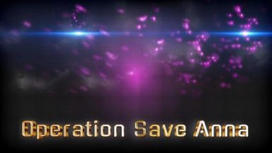 Featured Operation Save Anna Free Download