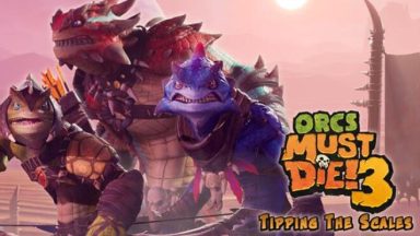 Featured Orcs Must Die 3 Tipping the Scales DLC Free Download