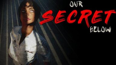 Featured Our Secret Below Free Download