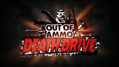 Featured Out of Ammo Death Drive Free Download