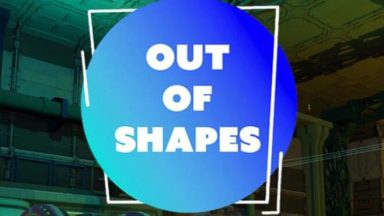 Featured Out of Shapes Free Download