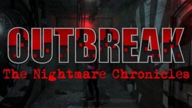 Featured Outbreak The Nightmare Chronicles Free Download