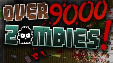 Featured Over 9000 Zombies Free Download