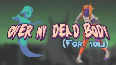 Featured Over My Dead Body For You Free Download