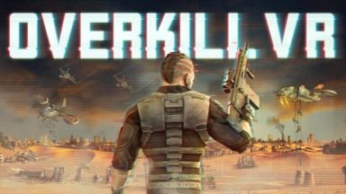 Featured Overkill VR Action Shooter FPS Free Download