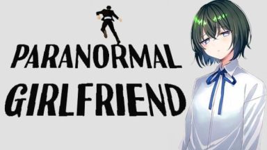 Featured PARANORMAL GIRLFRIEND Free Download