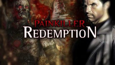 Featured Painkiller Redemption Free Download