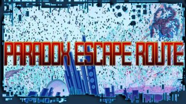 Featured Paradox Escape Route Free Download