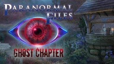 Featured Paranormal Files Ghost Chapter Collectors Edition Free Download