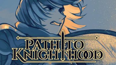 Featured Path to Knighthood Free Download